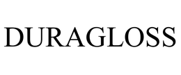 DURAGLOSS trademark