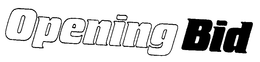OPENING BID trademark