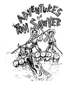 ADVENTURES OF TOM SAWYER trademark