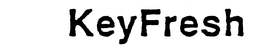 KEYFRESH trademark
