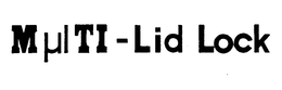 MULTI-LID LOCK trademark