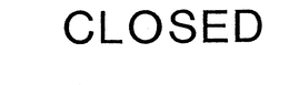 CLOSED trademark