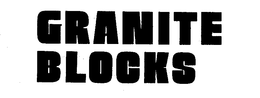 GRANITE BLOCKS trademark