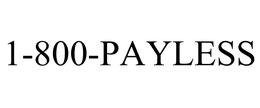 1-800-PAYLESS trademark