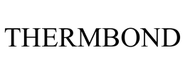 THERMBOND trademark