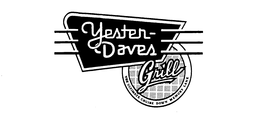 YESTER-DAVES GRILL THE ULTIMATE CRUISE DOWN MEMORY LANE trademark
