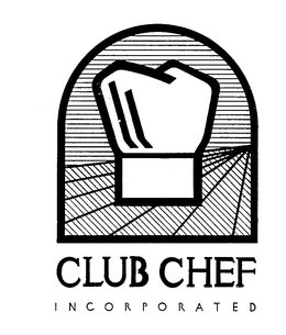 CLUB CHEF INCORPORATED trademark