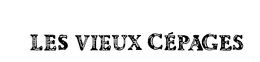LES VIEUX CEPAGES trademark