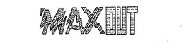MAX OUT trademark