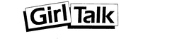 GIRL TALK trademark