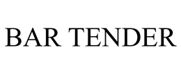 BAR TENDER trademark