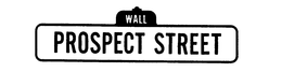 WALL PROSPECT STREET trademark