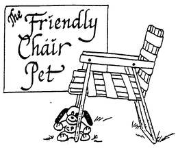 THE FRIENDLY CHAIR PET trademark