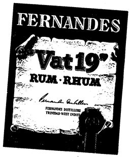 FERNANDES "VAT 19" RUM-RHUM FERNANDES DISTILLERS TRINIDAD-WEST INDIES trademark