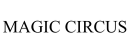 MAGIC CIRCUS trademark