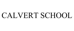 CALVERT SCHOOL trademark