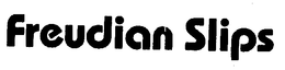 FREUDIAN SLIPS trademark