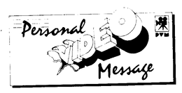 PERSONAL VIDEO MESSAGE trademark