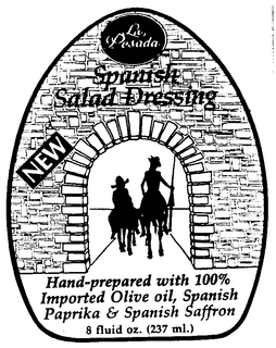 LA POSADA SPANISH SALAD DRESSING trademark