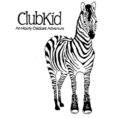 CLUBKID AN HOURLY CHILDCARE ADVENTURE trademark