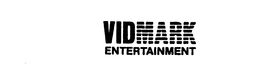 VIDMARK ENTERTAINMENT trademark