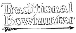 TRADITIONAL BOWHUNTER trademark