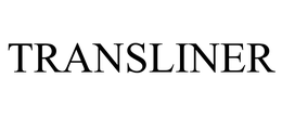 TRANSLINER trademark