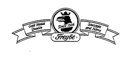 FREYBE SINCE 1844 GOLD MEDAL QUALITY SAUSAGES AND HAMS trademark