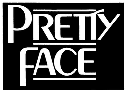 PRETTY FACE trademark