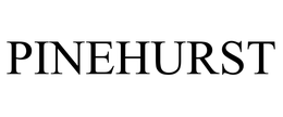 PINEHURST trademark