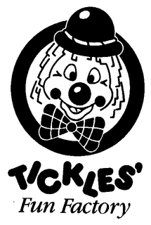 TICKLES' FUN FACTORY trademark