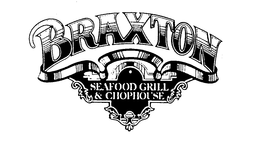 BRAXTON SEAFOOD GRILL & CHOPHOUSE trademark