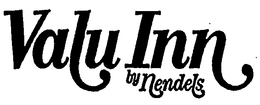 VALU INN BY NENDELS trademark