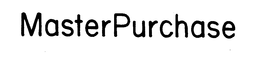 MASTERPURCHASE trademark