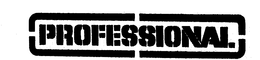 PROFESSIONAL trademark