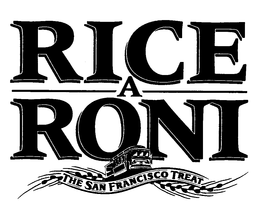 THE SAN FRANCISCO TREAT RICE A RONI trademark