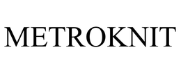 METROKNIT trademark