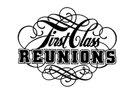 FIRST CLASS REUNIONS trademark