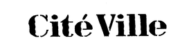 CITE' VILLE trademark