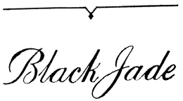 BLACK JADE trademark