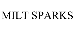 MILT SPARKS trademark
