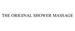THE ORIGINAL SHOWER MASSAGE trademark