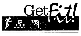 GET FIT! trademark
