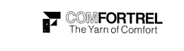 F COMFORTREL THE YARN OF COMFORT trademark