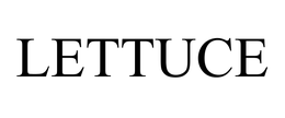 LETTUCE trademark