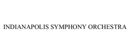 INDIANAPOLIS SYMPHONY ORCHESTRA trademark