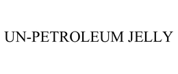 UN-PETROLEUM JELLY trademark