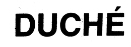 DUCHE trademark