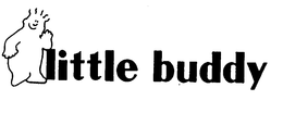 LITTLE BUDDY trademark