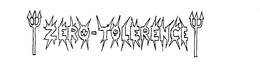 ZERO - TOLERENCE trademark